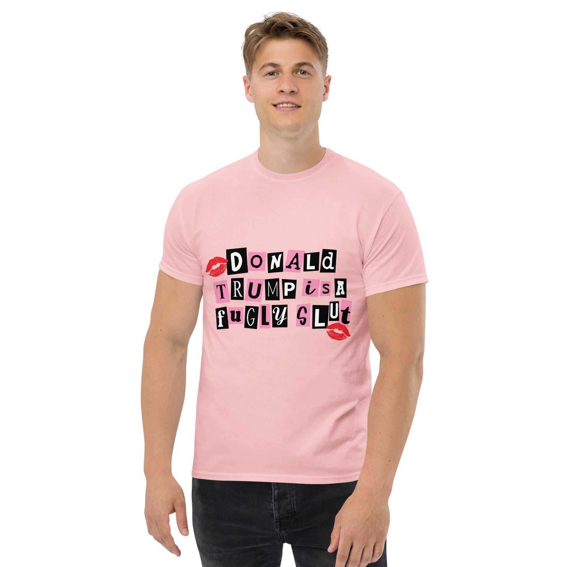 Donald Trump is a fugly slut Graphic Tshirt - DON'S Downfall