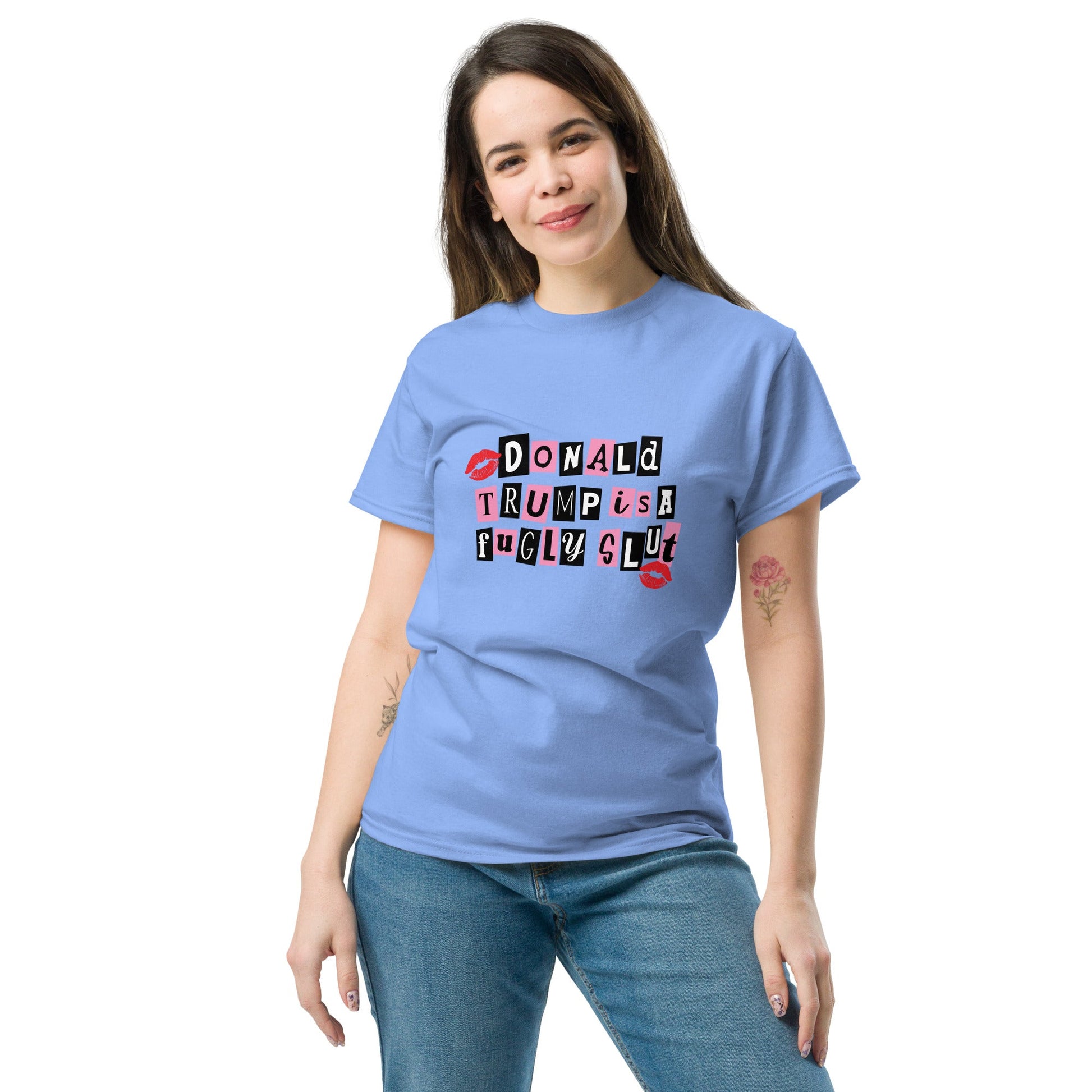 Donald Trump is a fugly slut Graphic Tshirt - DON'S Downfall