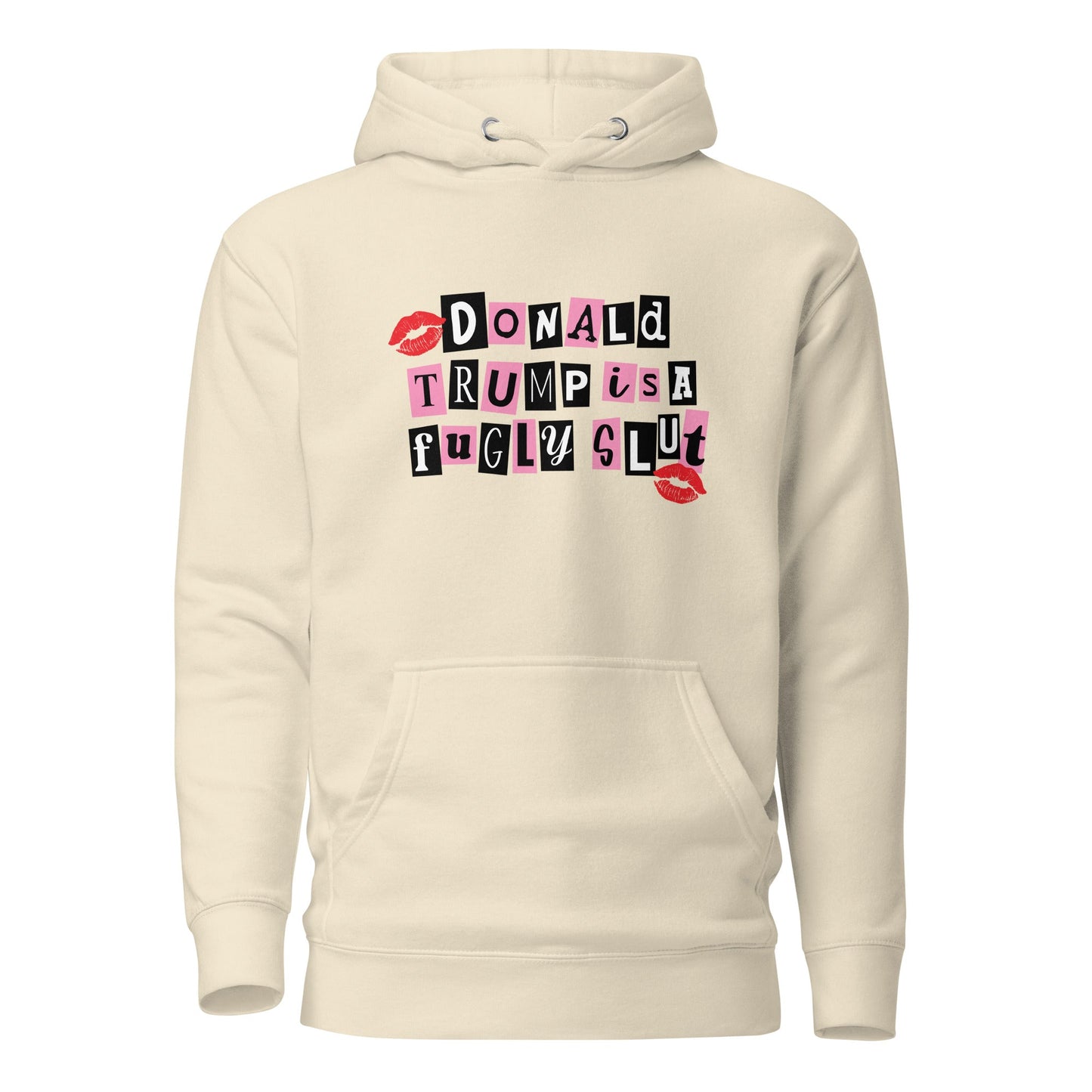 donald trump is a fugly s**t Hoodie - DON'S Downfall