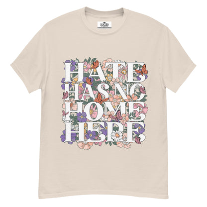 Hate Has no home here graphic Tshirt - DON'S Downfall