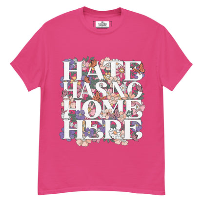 Hate Has no home here graphic Tshirt - DON'S Downfall