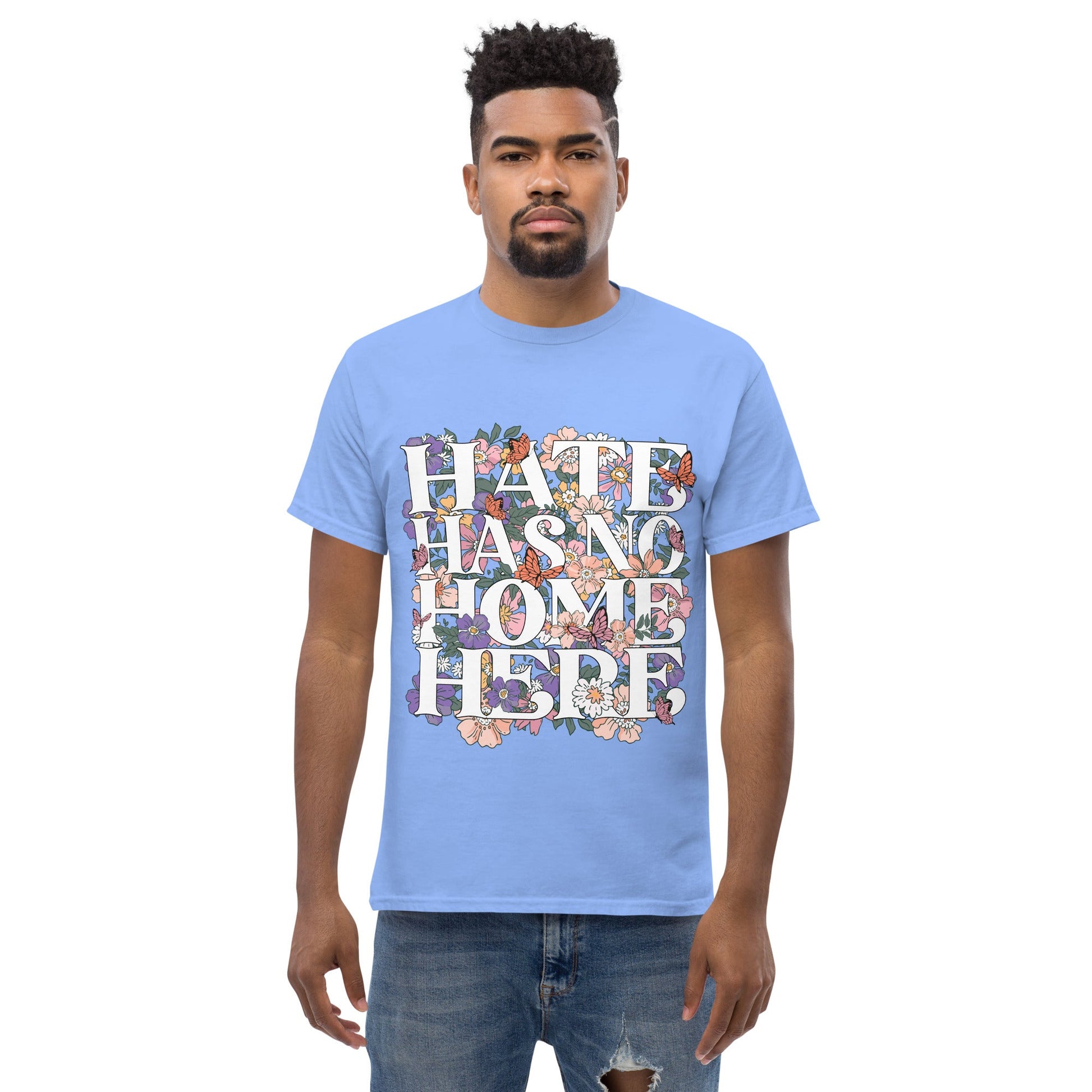 Hate Has no home here graphic Tshirt - DON'S Downfall