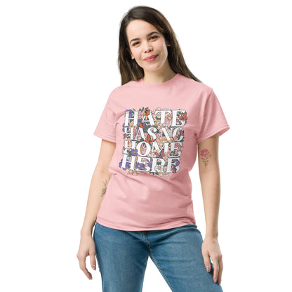 Hate Has no home here graphic Tshirt - DON'S Downfall