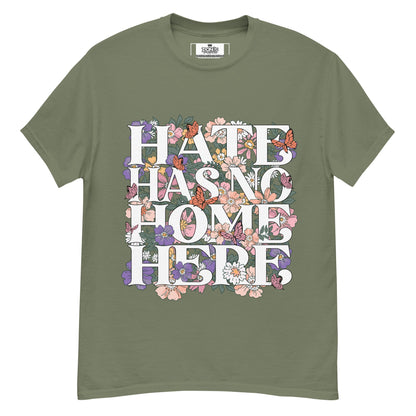Hate Has no home here graphic Tshirt - DON'S Downfall