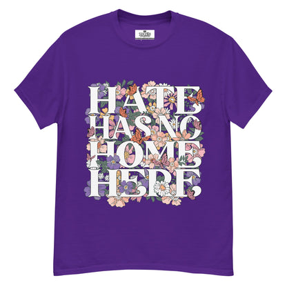 Hate Has no home here graphic Tshirt - DON'S Downfall