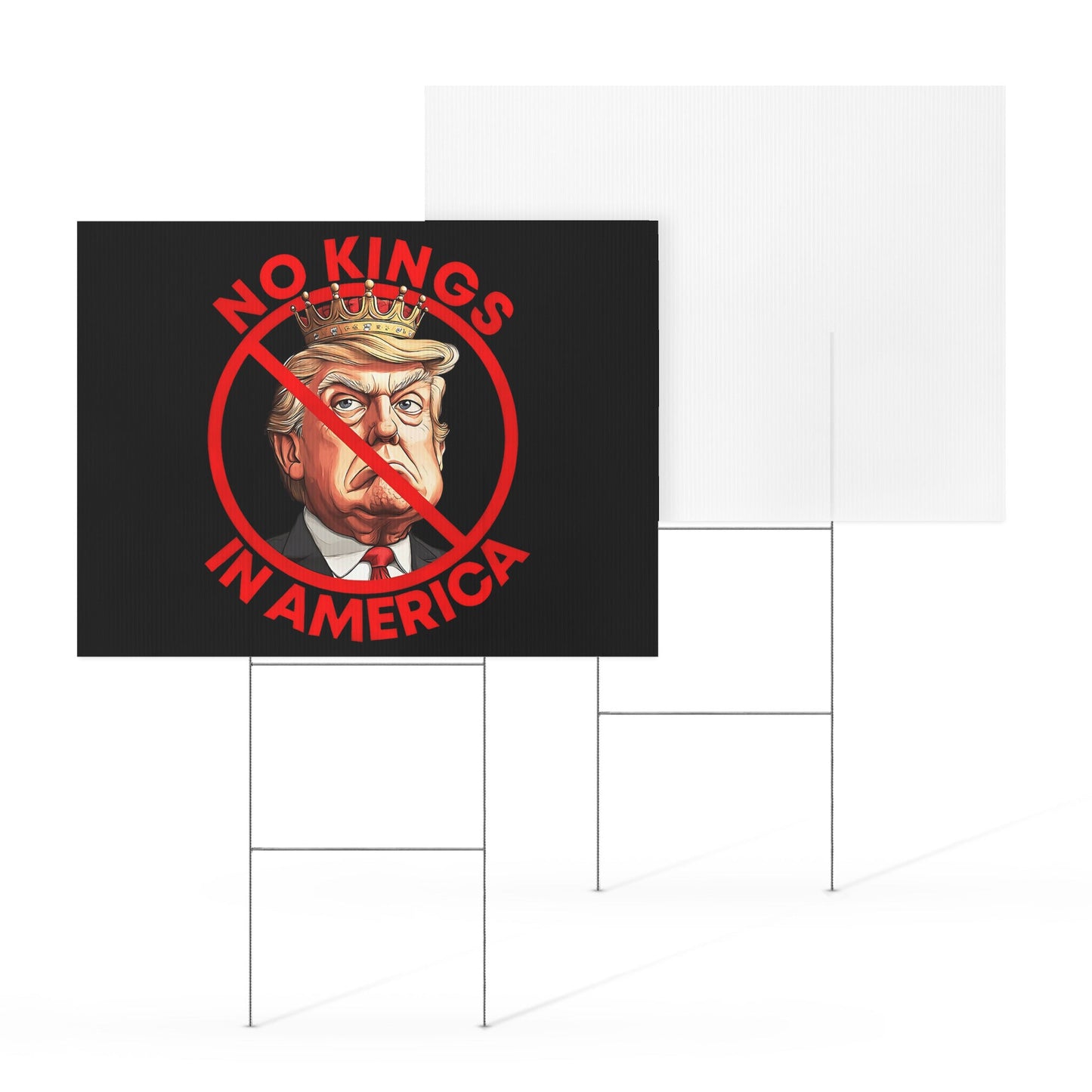 No Kings in America" Anti - Trump Yard Sign – Rule of Law, Not Royalty - DON'S Downfall