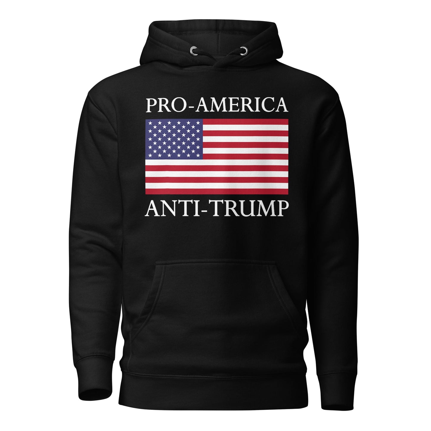 Pro - America, Anti - Trump” Patriotic Resistance Hoodie - DON'S Downfall