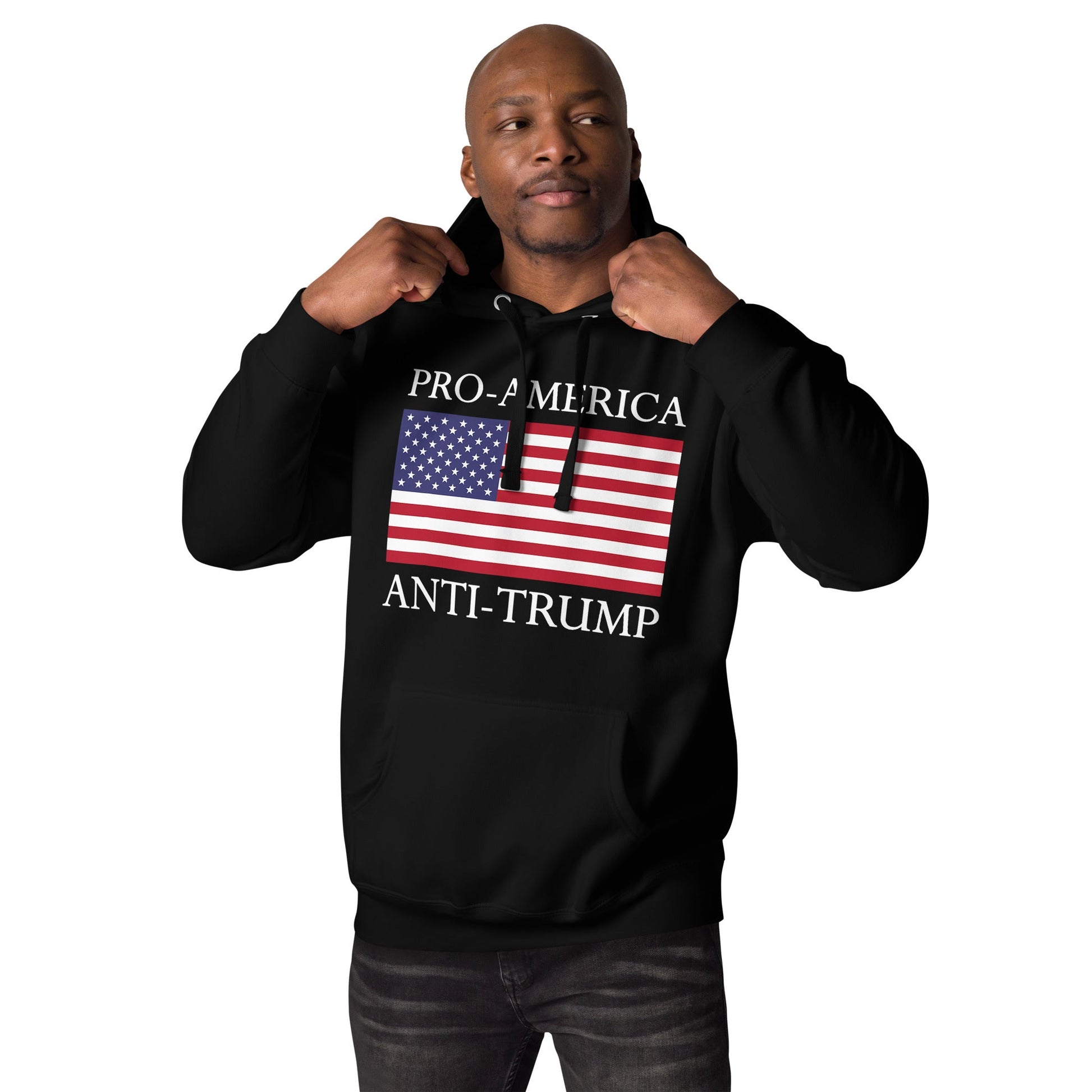 Pro - America, Anti - Trump” Patriotic Resistance Hoodie - DON'S Downfall