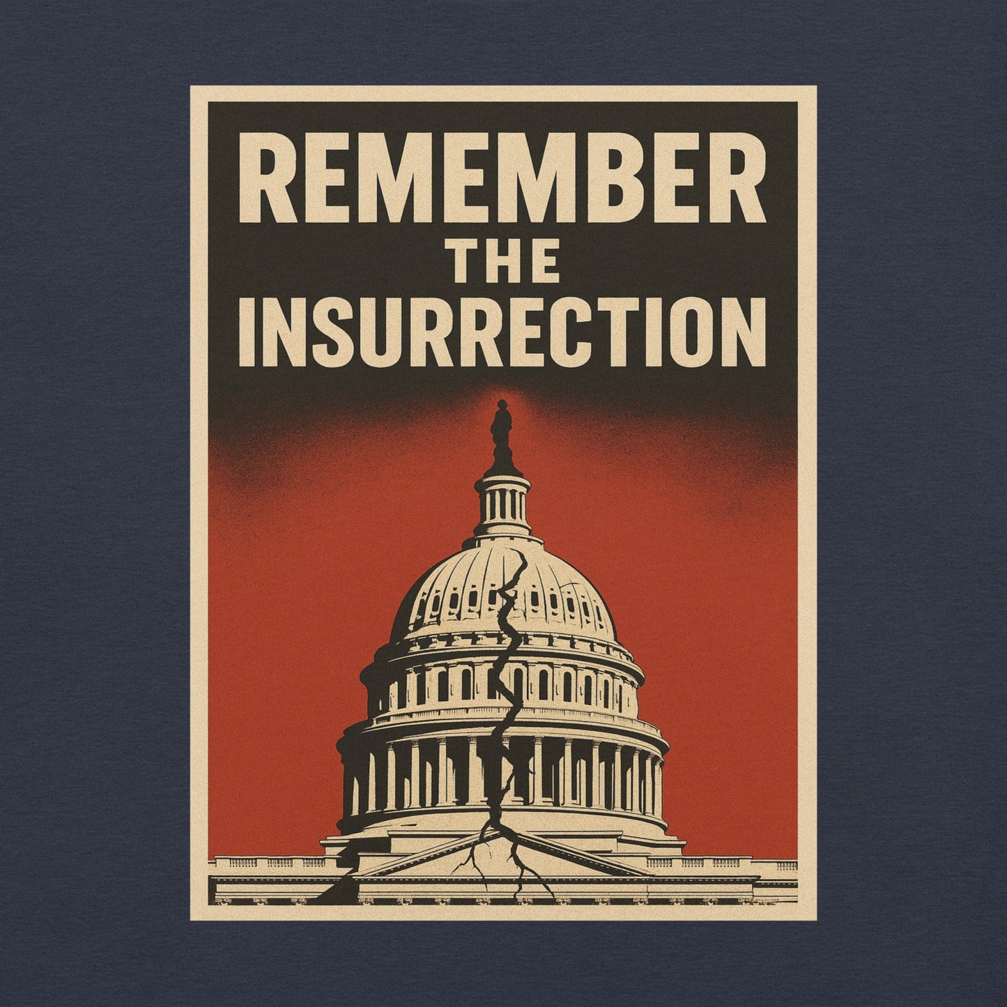 Remember the insurrection - protect democracy Anti Trump Graphic Tshirt - DON'S Downfall