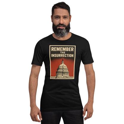 Remember the insurrection - protect democracy Anti Trump Graphic Tshirt - DON'S Downfall