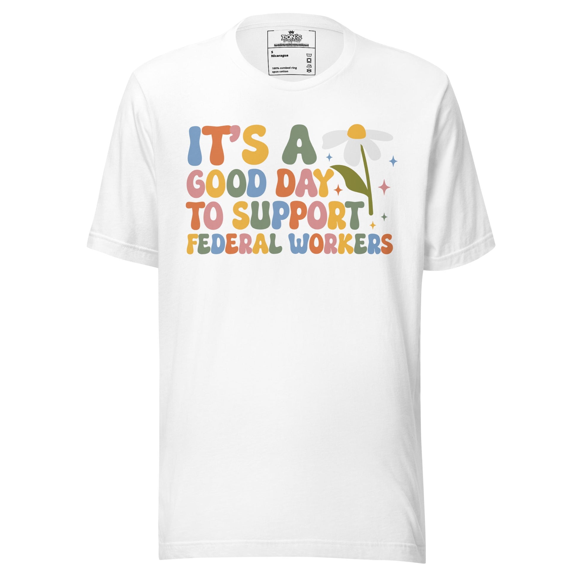 support Federal Workers, end the shutdown – Empowering Political Graphic Tee - DON'S Downfall